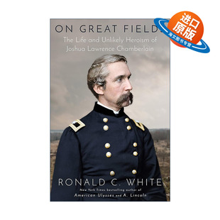 英文原版 On Great Fields 在伟大的战场上 Joshua Lawrence Chamberlain张伯伦传记 Ronald C. White 精装 进口英语原版书籍