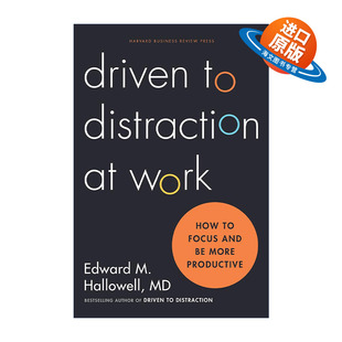 英文原版 Driven to Distraction at Work 在工作中分心 如何集中注意力 提高工作效率 多动症 精装 英文版 进口英语原版书籍