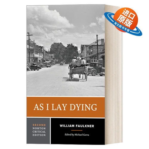 英文原版 As I Lay Dying 我弥留之际 第二版 威廉·福克纳William Faulkner 诺贝尔奖得主 诺顿文学解读系列 英文版 进口英语书籍