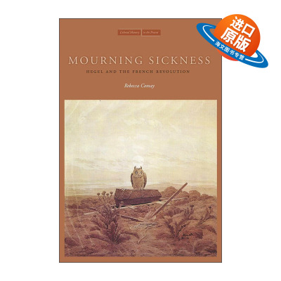 英文原版 Mourning Sickness 病痛之殇 黑格尔与法国革命 英文版 进口英语原版书籍
