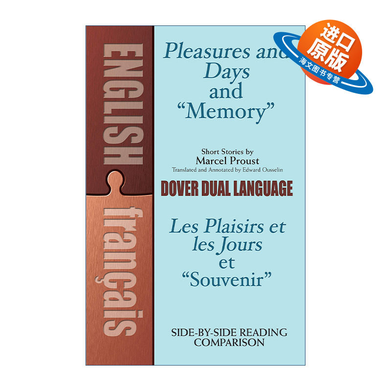 英文原版 Pleasures and Days and Memory Les Plaisirs et les Jours et Souvenir 欢乐与时光 回忆 英法双语版 追忆似水年华作者