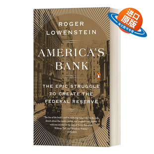 英文原版 America's Bank 美联储的诞生 读懂美元的本质和逻辑 Roger Lowenstein 英文版 进口英语原版书籍