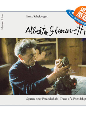 英文原版 Alberto Giacometti Traces of a Friendship 阿尔贝托·贾科梅蒂：友谊的见证 精装 英文版 进口英语原版书籍