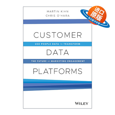 英文原版 Customer Data Platforms 客户数据平台 利用人员数据改变营销活动的未来 精装 英文版 进口英语原版书籍