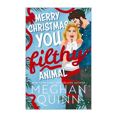 英文原版 Merry Christmas You Filthy Animal圣诞快乐 肮脏的动物 邻居怎样偷走了圣诞节系列2 北美晋江浪漫爱情小说Meghan Quinn