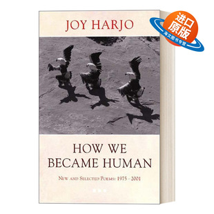 英文版 书籍 Became 1975 2001年Joy 我们如何成为人类 Human 进口英语原版 英文原版 Harjo诗歌精选 How