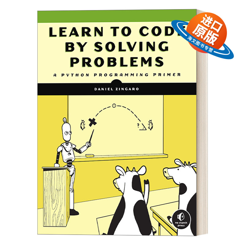 英文原版 Learn to Code by Solving Problems 通过解决问题来学习编程 Python编程入门 Daniel Zingaro 英文版 进口英语原版书籍