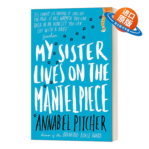 英文原版 My Sister Lives on the Mantelpiece 我的姐姐住在壁炉上 安娜贝尔·皮彻 英文版 进口英语原版书籍外文小说