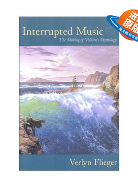 英文原版 Interrupted Music 被打断的音乐 托尔金的神话创造 英文版 进口英语原版书籍