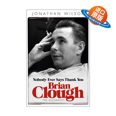 英文原版 Brian Clough Nobody Ever Says Thank You 英格兰传奇名帅布莱恩 克拉夫的传记 足球运动员 英文版进口英语原版书籍