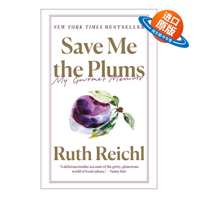 英文原版 Save Me the Plums 给我留点李子 我的美食回忆录 Ruth Reichl 英文版 进口英语原版书籍