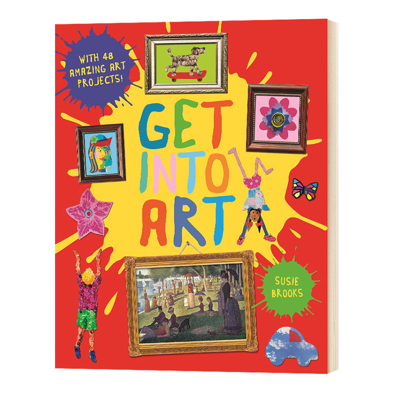 走进艺术 英文原版 get into art discover great art and create