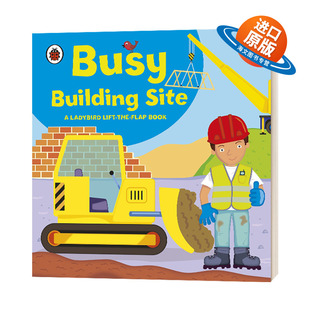 flap Building Ladybird the 英文版 书籍儿童外文书 英文原版 建筑工地 book lift 翻翻书 Site Busy 进口英语原版 繁忙