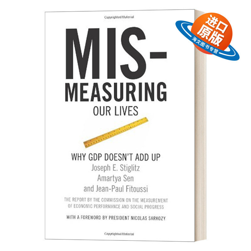 英文原版 Mismeasuring Our Lives 错误地衡量我们的生活 为什么GDP增长不等于社会进步 诺贝尔经济学奖得主 英文版 进口英语书籍