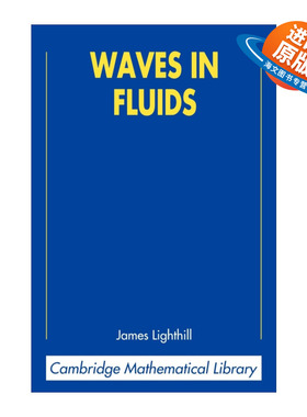 英文原版 Waves in Fluids 流体中的波 詹姆斯·莱特希尔 剑桥数学图书馆系列 英文版 进口英语原版书籍