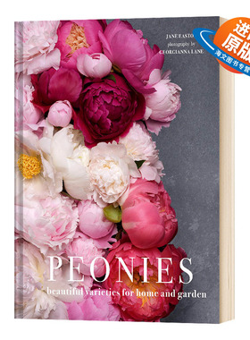 英文原版 精装 牡丹 适合家庭和花园的美丽品种 Peonies Beautiful varieties for home and garden 英文版 进口英语书籍
