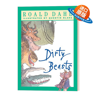 英文原版 Dirty Beasts 肮脏的野兽 儿童动物主题绘本 Roald Dahl 凯特·格林纳威奖得主插画师Quentin Blake 英文版 进口英语书籍