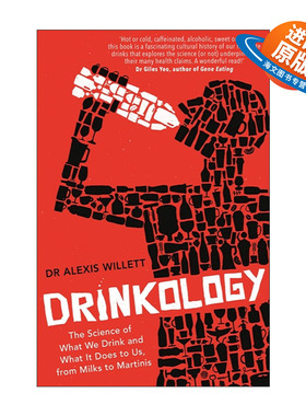 英文原版 Drinkology 我们为什么爱饮料 关于一切饮料和饮料的一切 亚历克西斯?威利特 Alexis Willett 英文版 进口英语原版书籍