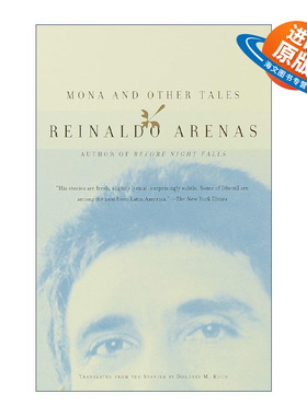 英文原版 Mona and Other Tales Vintage International 蒙纳与其他故事 短篇小说集 当黑夜降临作者Reinaldo Arenas 英文版
