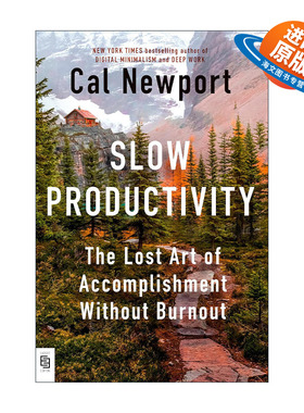 英文原版 Slow Productivity ExpSlow Productivity 慢速高效 如何不倦怠地取得成就 优秀到不能被忽视作者卡尔·纽坡特 正版现货