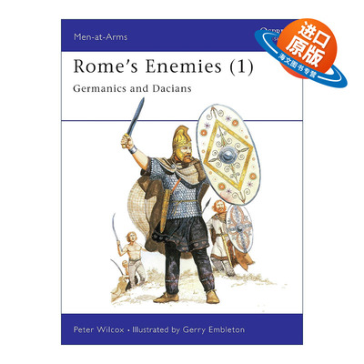 英文原版 Rome's Enemies 1 罗马的敌人们1 日耳曼人和达契亚人 历史上的军队系列 英文版 进口英语原版书籍