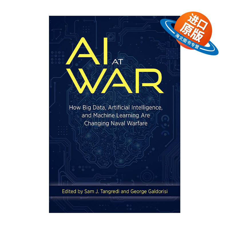英文原版 AI at War AI战争 大数据 人工智能和机器学习正如何改变海战 精装 英文版 进口英语原版书籍