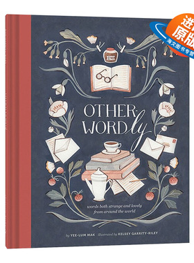 英文原版 精装 Other Wordly 世界各地的有趣词汇 Kelsey Garrity-Riley插画绘本 英文版 进口英语原版书籍儿童外文书