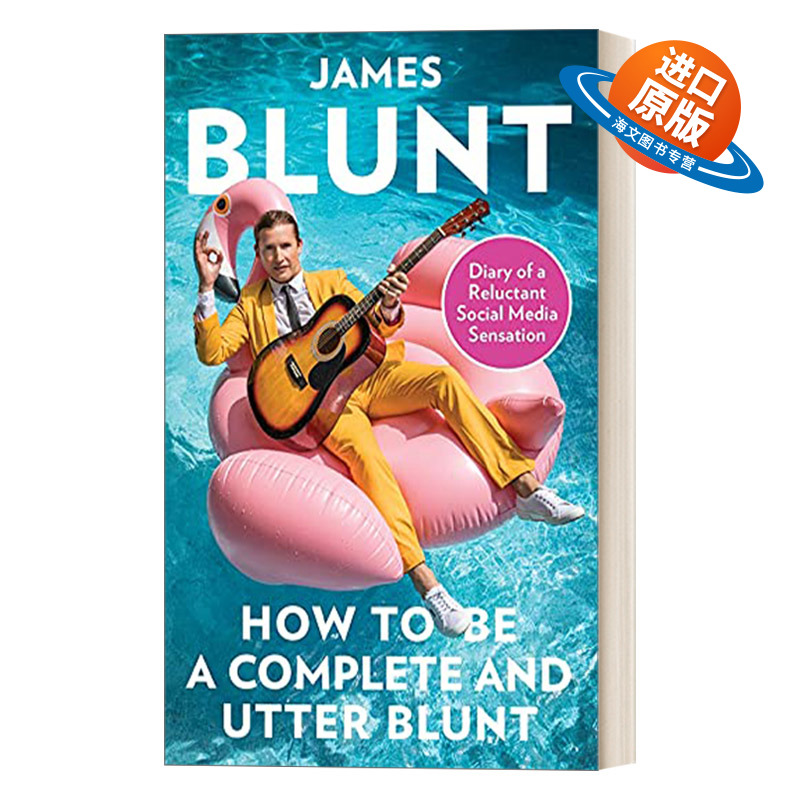 英文原版 How to Be a Complete and Utter Blunt 上尉诗人詹姆斯 布朗特自传 英文版 进口英语原版书籍