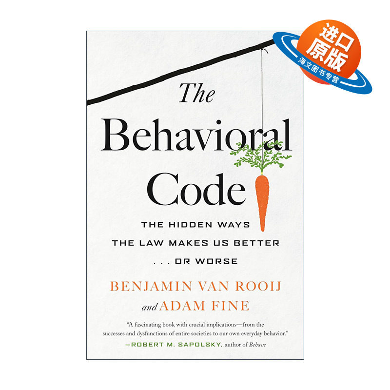 英文原版 The Behavioral Code规则为什么会失败 法律管不住的人类行为暗码 Benjamin Van Rooij本雅明·范·罗伊进口英语原版书籍