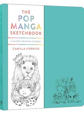 英文原版 The Pop Manga Sketchbook 流行漫画速写本 绘画指南日志 乔·舒斯特漫画大奖得主Camilla d'Errico 动漫 英文版