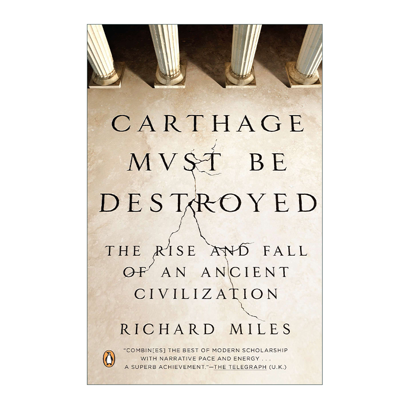 英文原版 Carthage Must Be Destroyed 迦太基必须毁灭 古文明的兴衰 Richard Miles 英文版 进口英语原版书籍