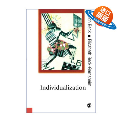 英文原版 Individualization 个体化 制度化个人主义及其社会政治后果 乌尔里希·贝克 英文版 进口英语原版书籍