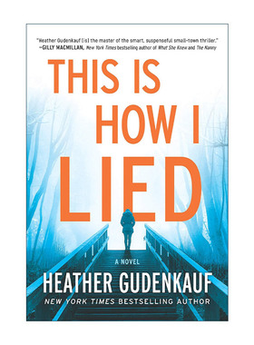 英文原版 This Is How I Lied 我就是这样撒谎的 纽约时报畅销作者希瑟·古登考夫 英文版 进口英语原版书籍