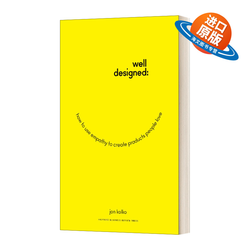英文原版 Well-Designed 精心设计 如何用同理心来创造大众喜爱的产品 精装 英文版 进口英语原版书籍