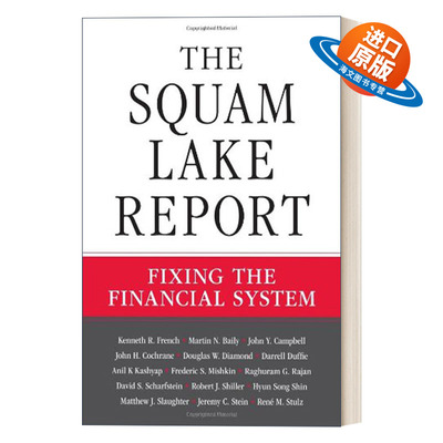 英文原版 The Squam Lake Report 斯库姆湖报告 修正金融体系 精装 诺贝尔经济学奖得主Robert J. Shiller 英文版 进口英语原版书