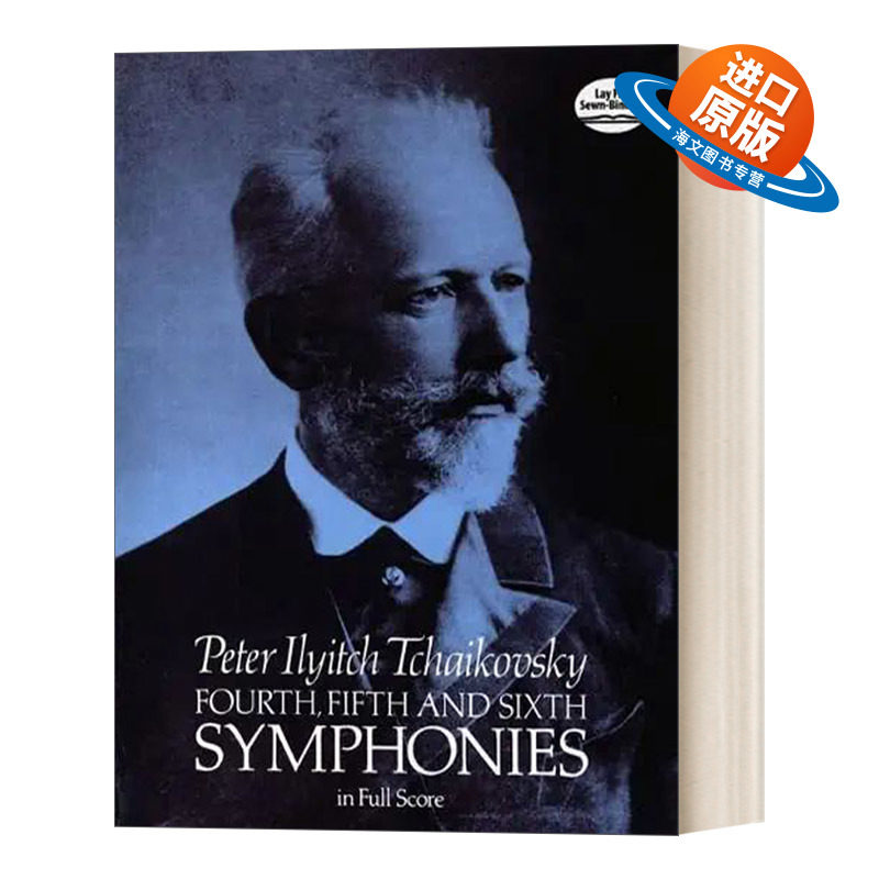 英文原版 Fourth  Fifth and Sixth Symphonies in Full Score  柴可夫斯基第四、五交响曲全谱 英文版 进口英语原版书籍