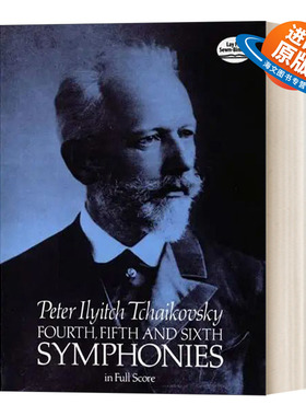 英文原版 Fourth  Fifth and Sixth Symphonies in Full Score  柴可夫斯基第四、五交响曲全谱 英文版 进口英语原版书籍