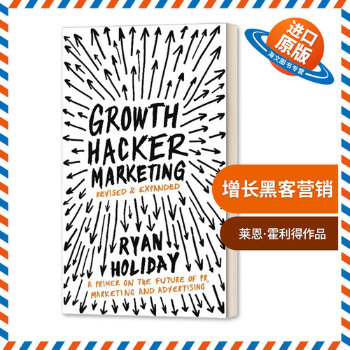 英文原版 Growth Hacker Marketing 增长黑客营销 莱恩?霍利得 英文版 进口英语原版书籍