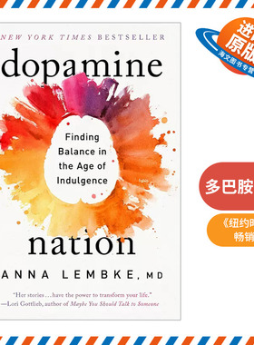 英文原版 Dopamine Nation 多巴胺国度 临床心理学 医学 Anna Lembke 英文版 进口英语原版书籍