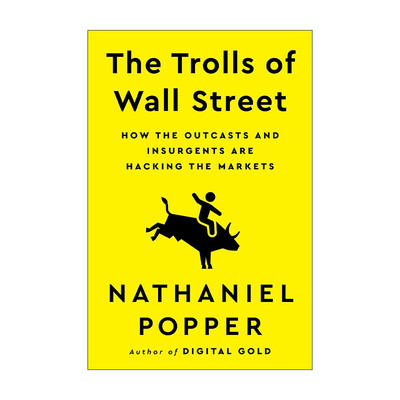 英文原版 The Trolls of Wall Street 华尔街巨魔 被排挤者和叛逆者是如何入侵市场的 精装 英文版 进口英语原版书籍