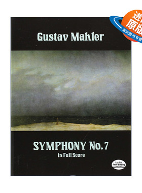 英文原版 Symphony No.7 In Full Score 古斯塔夫·马勒第七交响曲全谱 Gustav Mahler 英文版 进口英语原版书籍