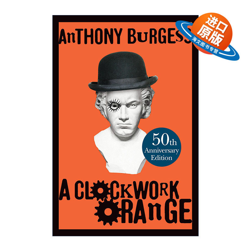 英文原版 A Clockwork Orange 发条橙 安东尼&middot;伯吉斯 50周年精装纪念版 英文版 进口英语原版书籍