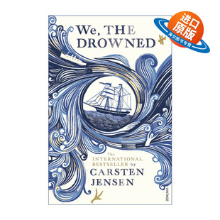 英文原版 We  The Drowned 我们，被淹没的 卡斯滕·延森海洋文学 丹麦当代文学 英文版 进口英语原版书籍