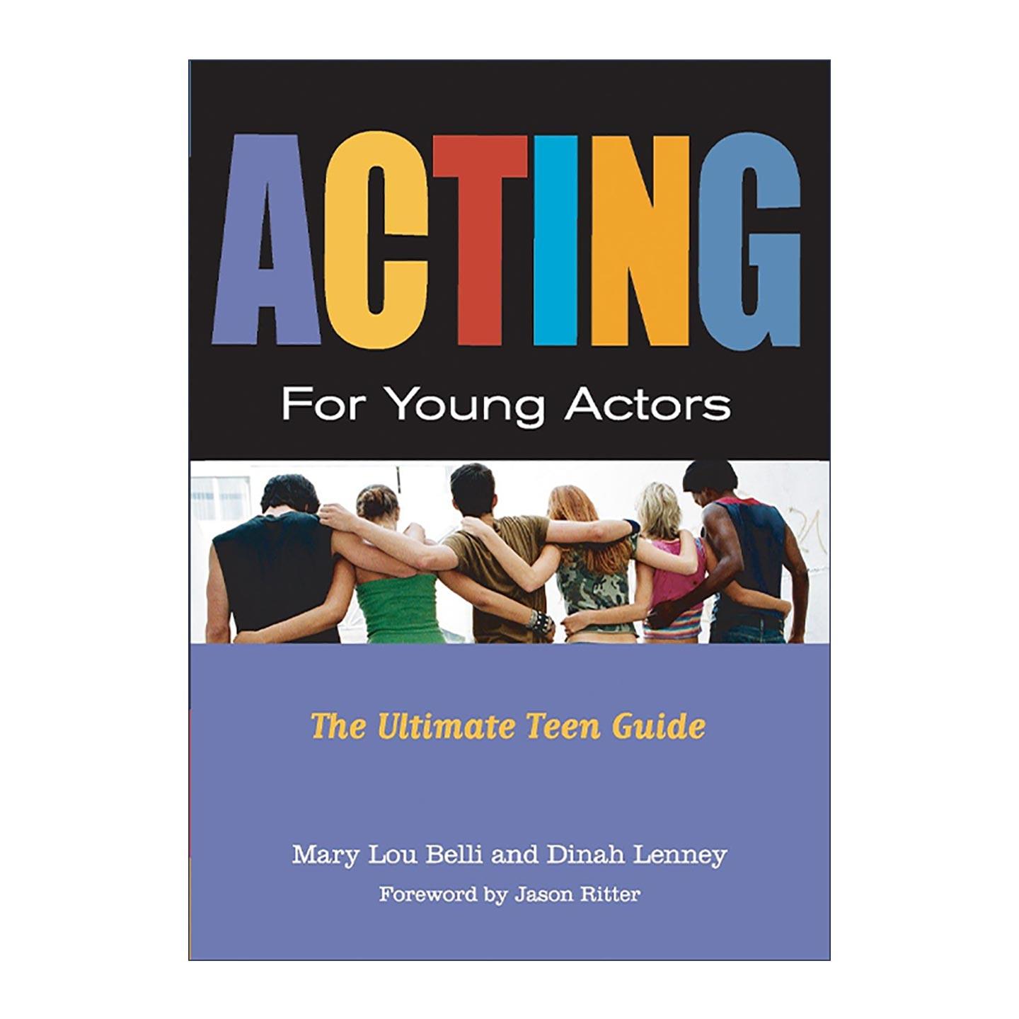 英文原版 Acting for Young Actors 年轻演员的表演 终极青少年指南 导演讲故事作者Mary Lou Belli 英文版 进口英语原版书籍