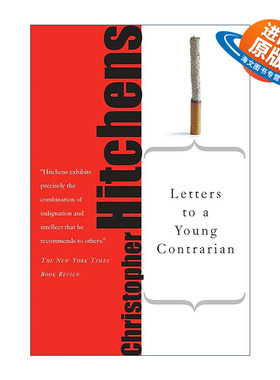 英文原版 Letters to a Young Contrarian 致愤青 给青年叛逆者的信 克里斯托弗·希钦斯 英文版 进口英语原版书籍