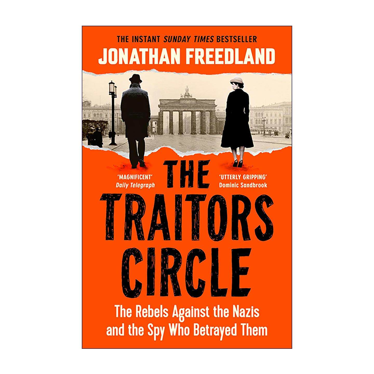 英文原版 The Traitors Circle 背叛者之圈 纳粹德国地下抵抗组织与告密者的真实往事 奥斯维辛逃生者作者全新重磅历史纪实 英文版