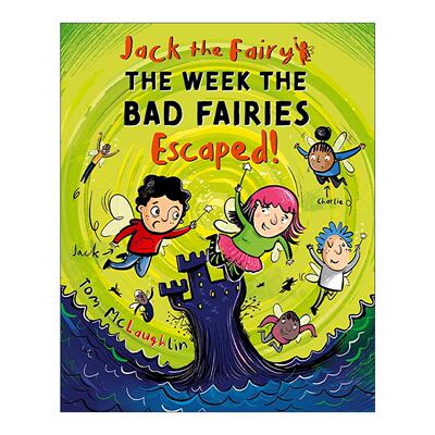 英文原版 Jack The Fairy The Week The Bad Fairies Escaped 精灵杰克 坏仙女逃跑的那一周 牛津儿童幽默搞笑章节桥梁书 英文版