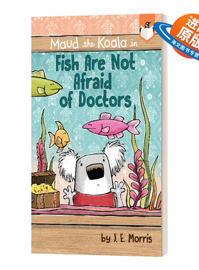 英文原版绘本 Fish Are Not Afraid Of Doctors 鱼不怕医生 兰登桥梁小读本树熊墨德2 英文版 进口英语原版书籍儿童外文书