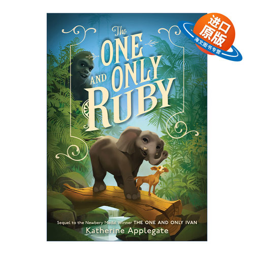 英文原版 The One and Only Ruby 独一无二的伊凡卷3 纽伯瑞奖得主 英文版 进口英语原版书籍