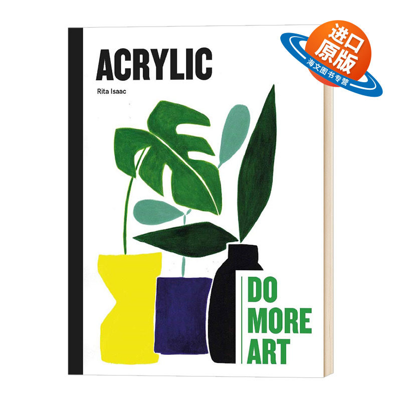 丙烯颜料 更多艺术创作 英文原版 Acrylic Do More Art 绘画技法技术艺术类书籍 英文版 精装 进口原版英语书